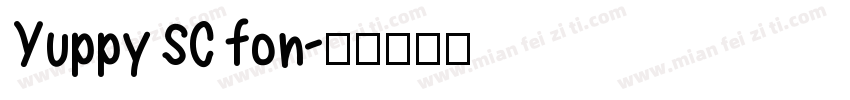 Yuppy SC fon字体转换
